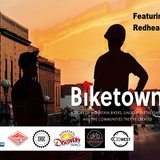 Biketown Documentary Premiere July 22nd